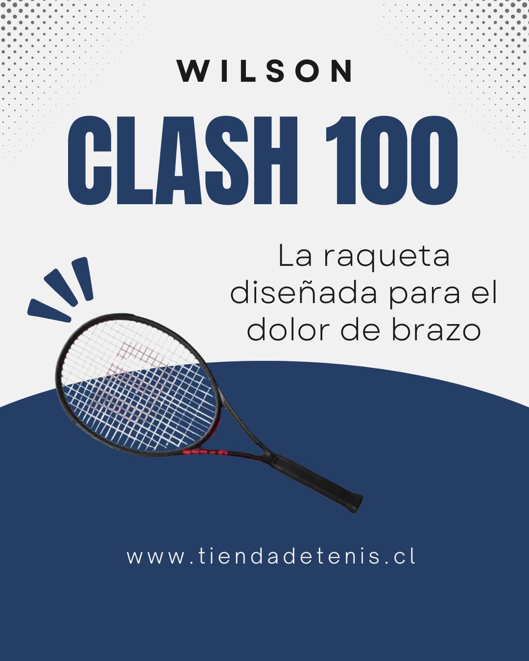 Wilson Clash 100, la raqueta diseñada para el dolor de brazo